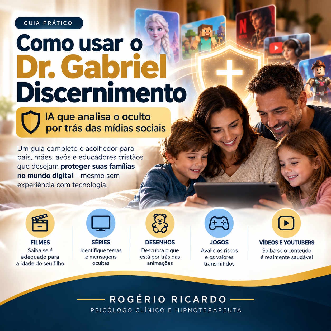 Arte do Dr. Gabriel Discernimento, guia de discernimento digital para famílias cristãs